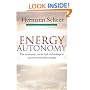 Energy Autonomy: The Economic, Social and Technological Case for Renewable Energy