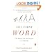The First Word: The Search for the Origins of Language