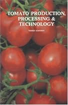 Tomato Production, Processing & Technology
