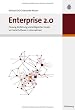 Enterprise 2.0: Planung, Einf�hrung und erfolgreicher Einsatz von Social Software in Unternehmen