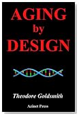 Aging by Design: How New Thinking on Aging Will Change Your Life