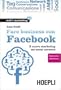 Fare business con Facebook. Il nuovo marketing dei social network