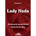 Lady Nada - Aktivierung der inneren Heilkraft: Rituale f�r den Alltag