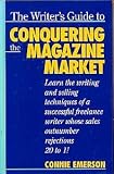 Writers Guide to Conquering the Magazine Market