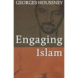 Engaging Islam ~ Greg Smith
