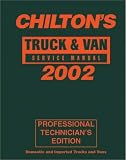 Truck & Van Service Manual 1998-2002 (Chilton's Truck and Van Service Manual, 2002)