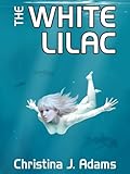 The White Lilac