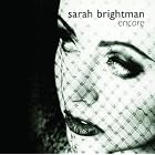 Encore by Sarah Brightman, Andrew Lloyd Webber, Richard Rodgers, Burton Lane, and Peter Greenwell