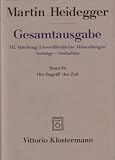 Gesamtausgabe. 4 Abteilungen: Gesamtausgabe 3. Abt. Bd. 64: Der Begriff der Zeit