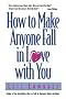 How to Make Anyone Fall in Love with You How to Make Anyone Fall in Love with You