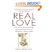 Real Love: The Truth About Finding Unconditional Love & Fulfilling Relationships