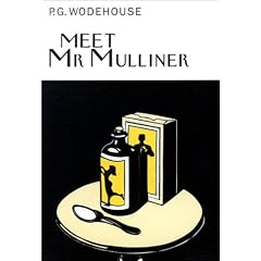 Meet Mr. Mulliner (Collector's Wodehouse)