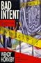 Bad Intent: 2A Maggie MacGowen Mystery