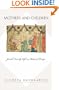 Mothers and Children: Jewish Family Life in Medieval Europe (Jews, Christians, and Muslims from the Ancient to the Modern World)