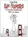 Confronta prezzi San Francisco e santa pazienza. Diario di un viaggio (Tascabilizard)