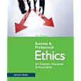 Business and Professional Ethics for Directors, Executives, and Accountants