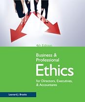 Business and Professional Ethics for Directors, Executives, and Accountants
