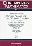 Multidimensional Complex Analysis and Partial Differential Equations: A Collection of Papers in Honor of Francois Treves : Proceedings of the Brazil-USA ... Complex Analysis and Partial