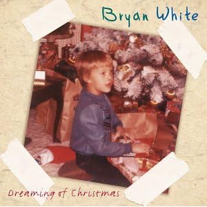 Bryan White - Dreaming Of Christmas