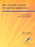 How to Build a Speech Recognition Application