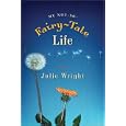 My Not-So-Fairy-Tale Life