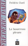 Le bourreau pleure