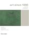 Art Since 1900: Modernism, Antimodernism, Postmodernism