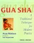 Gua Sha: A Traditional Technique for Modern Practice, 1e