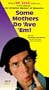 Some Mothers Do Ave Em: George's House [VHS]