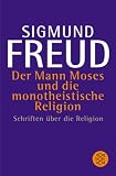 Produkt-Bild: Der Mann Moses und die monotheistische Religion