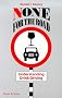None for the Road: Understanding Drink-driving
