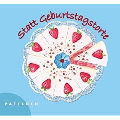 Statt Geburtstagstorte