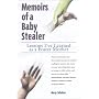 Memoirs of a Baby Stealer: Lessons I've Learned as a Foster Mother