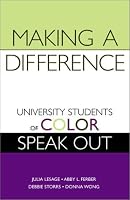 Making a Difference: University Students of Color Speak Out