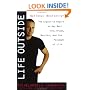 Life Outside - The Signorile Report on Gay Men: Sex, Drugs, Muscles, and the Passages of Life