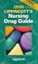 Lippincott's Nursing Drug Guide 1998