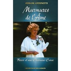 Murmures de l'Ame : R��cit d'une chamane corse