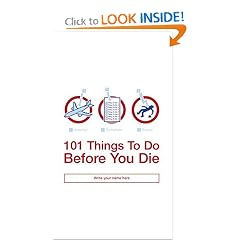 101 Things to Do Before You Die