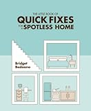The little book of quick fixes for a spotless home
