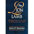 The Lion and the Lamb: A Commentary on the Book of Revelation for Today
