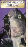 Uptide Fishing For Cod [VHS] [1994]