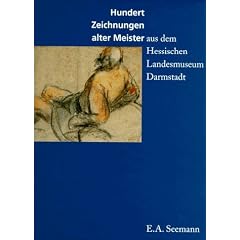 Hundert Zeichnungen alter Meister aus dem Hessischen Landesmuseum Darmstadt