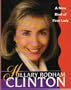 Hillary Rodham Clinton, a New Kind of First Lady: A New Kind of First Lady (Achievers)