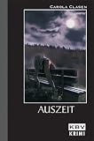 Auszeit - Carola Clasen