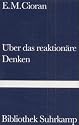&Uuml;ber das reaktion&auml;re Denken. Zwei Essays.
