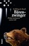 B�renzwinger: Philipp Laubmanns zweiter Fall