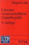 Literaturwissenschaftliche Grundbegriffe: Eine programmierte Einführung auf strukturalistischer Basis (Uni-Taschenbücher S): Eine programmierte Einführung auf strukturalistischer Basis