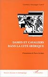 Dames et cavaliers dans la cit&eacute; ib&eacute;rique: Les c&eacute;ramiques d'Edeta-Liria (Valence, Espagne)