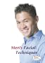 Men's Facial Techniques
