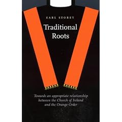 Traditional Roots: An Appropriate Relationship Between the Church of Ireland and the Orange Order